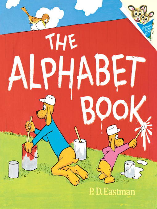 Title details for The Alphabet Book by P.D. Eastman - Available